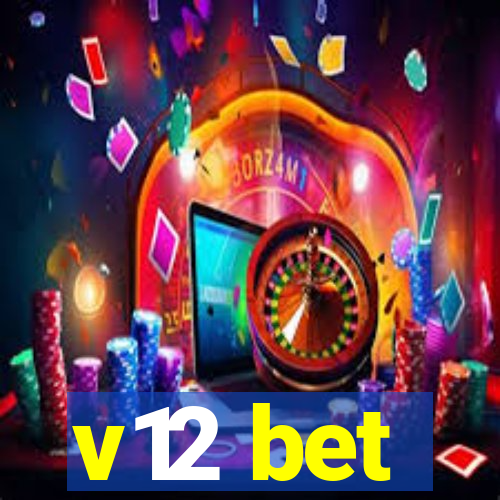 v12 bet